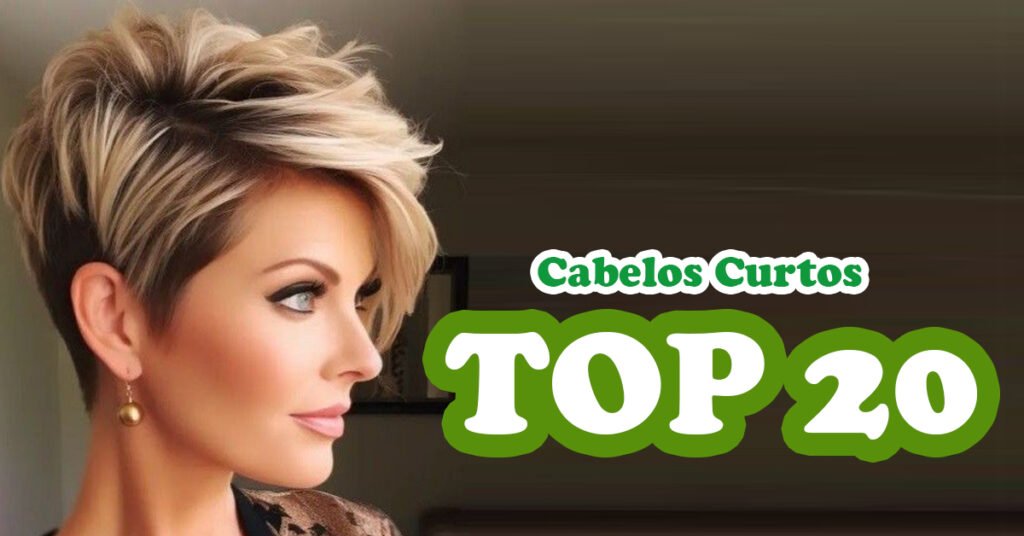 top 20 cabelos curtos feminino