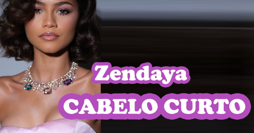 Zendaya Mudou o visual com o seu novo Corte de Cabelo Curto